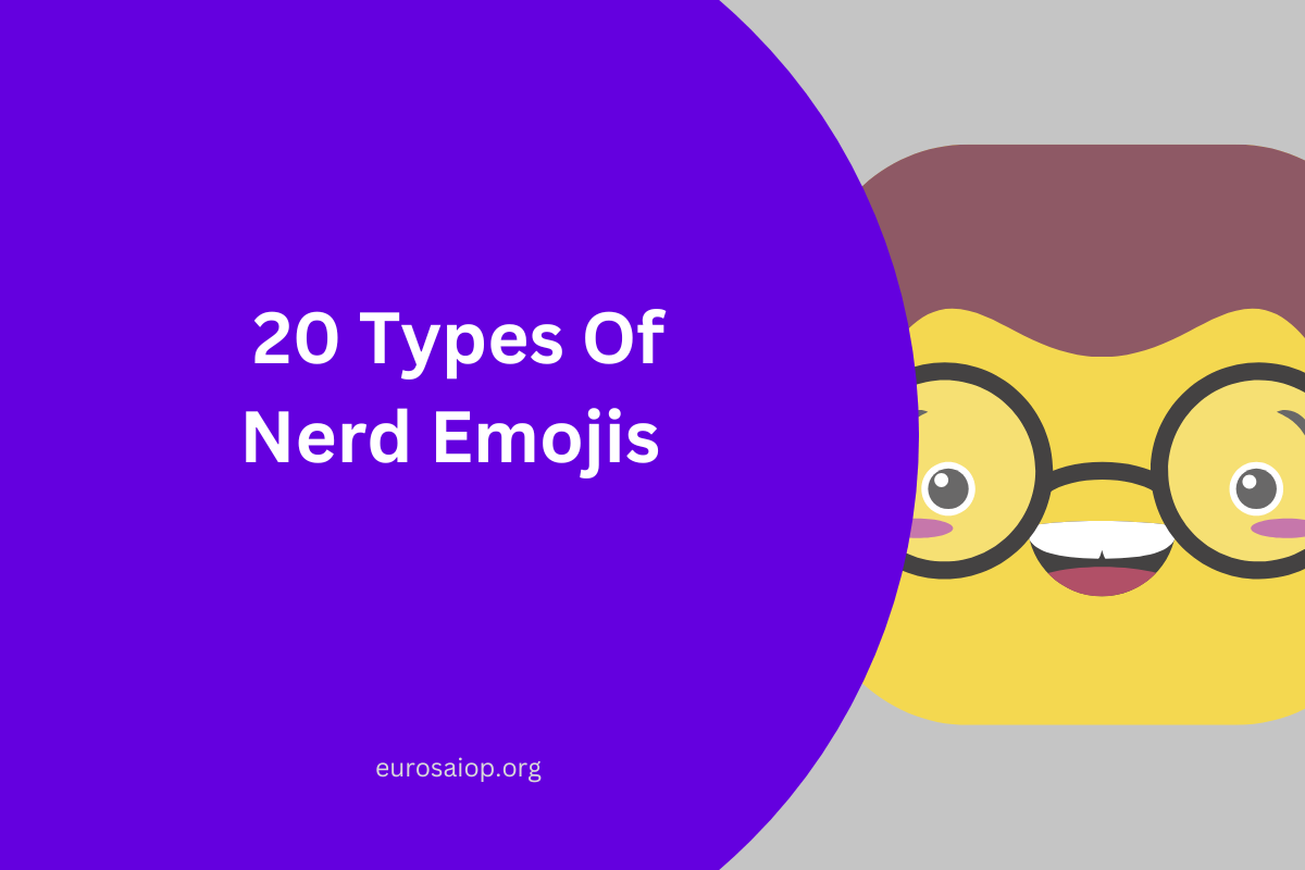 Copy and Paste 20 Types Of Nerd Emojis  for All Platforms