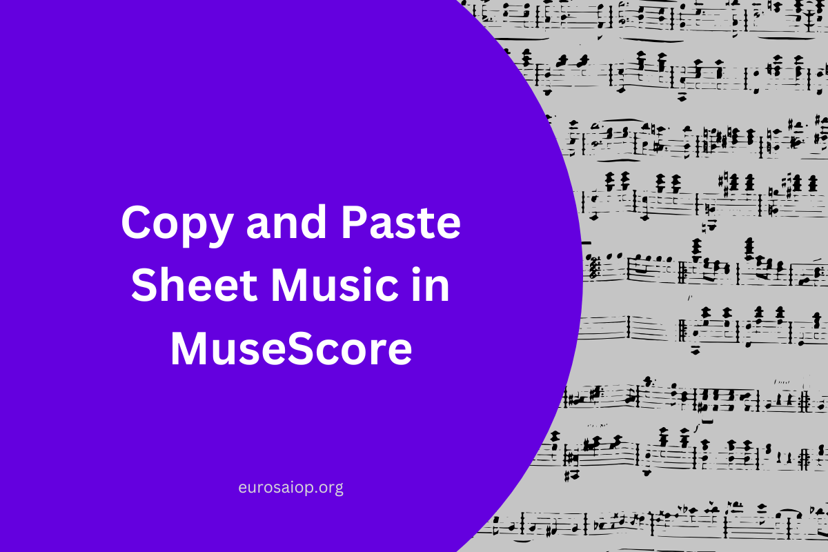 How to Copy and Paste Sheet Music in MuseScore Without Losing Elements?