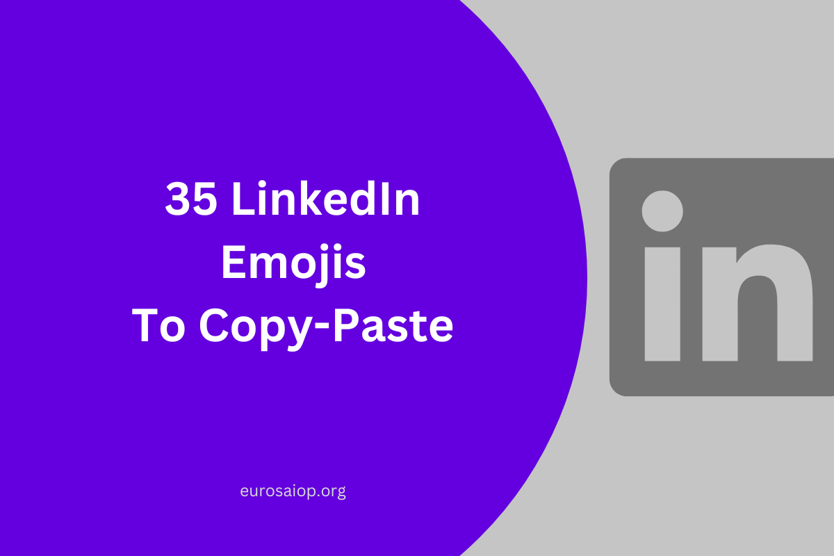 Copy and Paste LinkedIn Emojis From These 35 Professional Ones